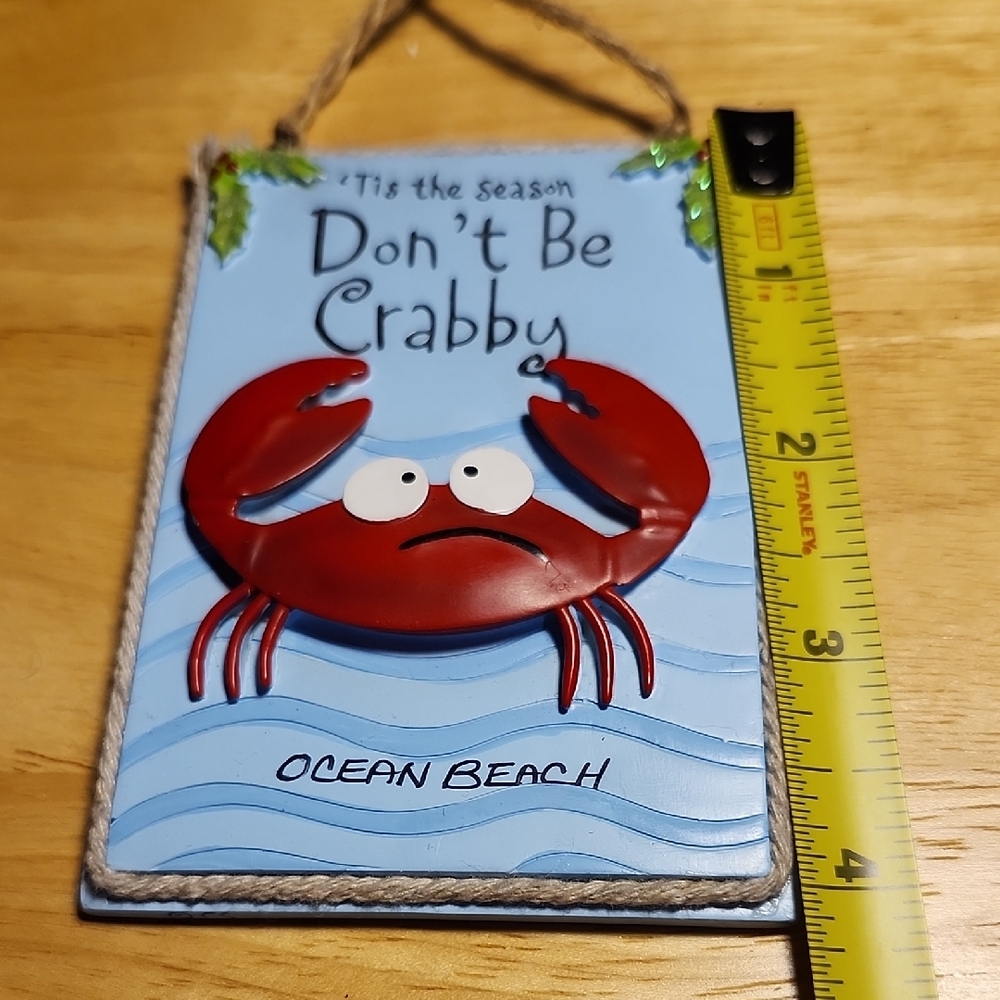 Ocean Beach Don't Be Crabby" handcrafted ornament. - Picture 6 of 6